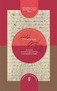 Book cover of Cartas de Lysi: La mecenas de Sor Juana en correspondencia inédita . An image of a handwritten manuscript is superimposed over a red and brown background.