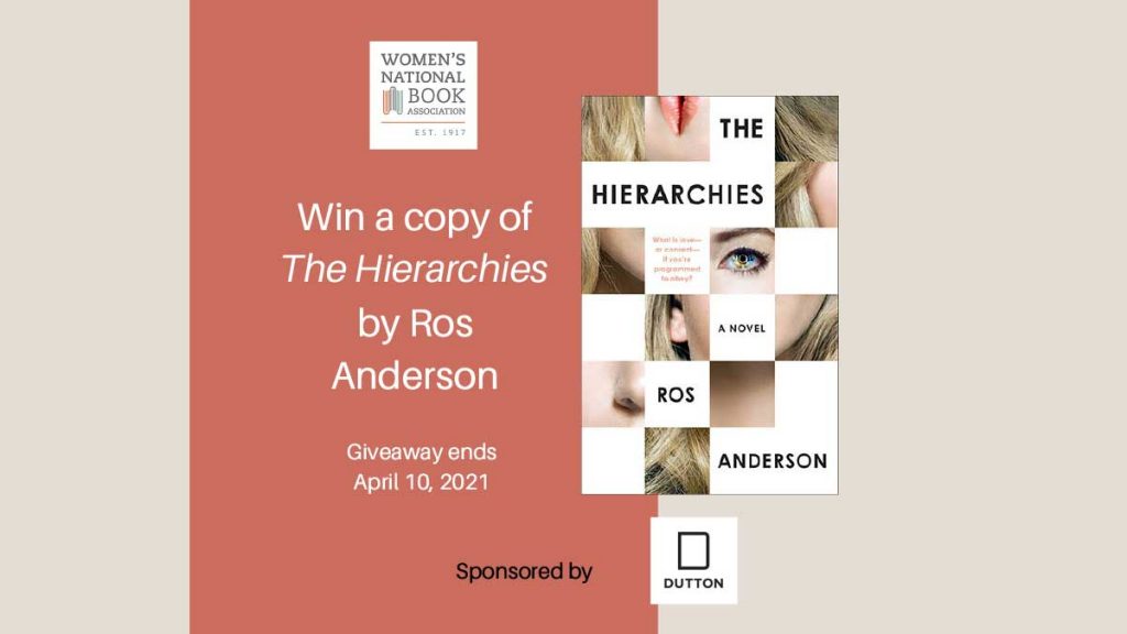 Win a copy of the Hierarchies by Ros Anderson. Giveaway ends April 15, 2021. Sponsored by Dutton. Book cover, WNBA logo, and Dutton logo shown.