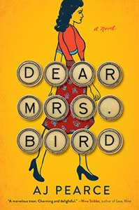 Dear Mrs. Bird has a yellow cover with a picture of a woman in a red dress on it.