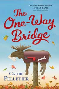 The sky is blue on the book cover for The One-Way Bridge. Autumn leaves blow around a mailbox that has a wood cutout of a moose around it.