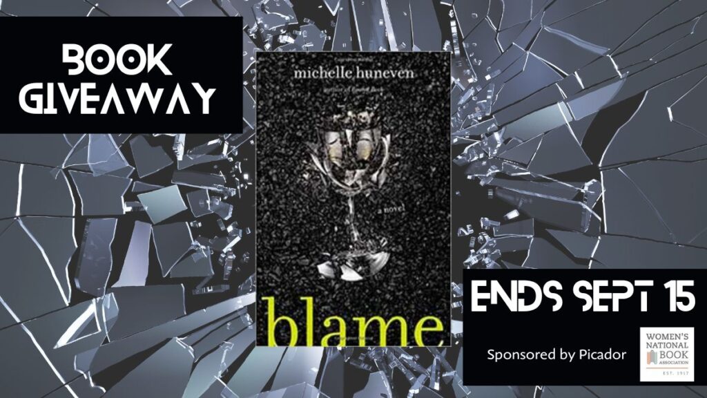 The background is a an image of shattering glass. The Blame book cover is centered in the break. Text reads Book Giveaway Ends Sept 15 Sponsored by Picador and shows the WNBA logo.