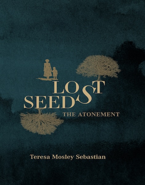 Lost Seeds-The Atonement