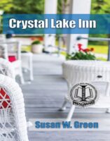 Crystal Lake Inn, by Susan W Green