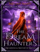 The Dream Haunters, a Metaphysical Mystery, by Megan Mary