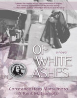 Of White Ashes, by Constance Hays Matsumoto