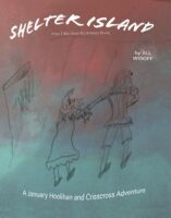 Shelter Island: A January Hoolihan and Crisscross Adventure